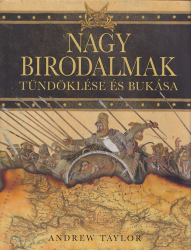 Andrew Taylor - Nagy birodalmak tndklse s buksa