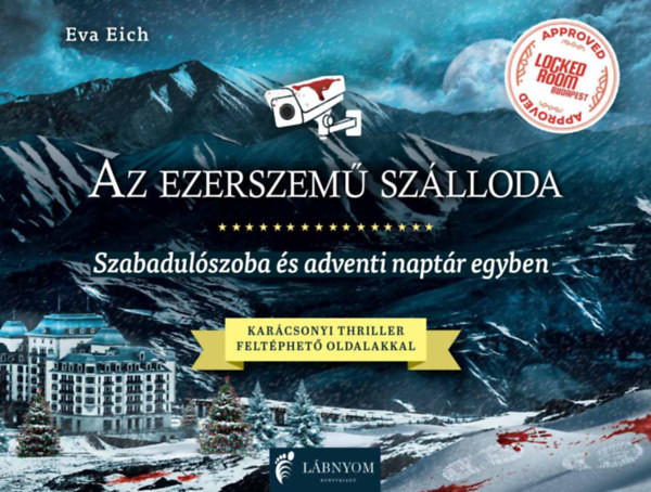 Eva Eich - Az ezerszem szlloda - Szabadulszoba s adventi naptr egyben