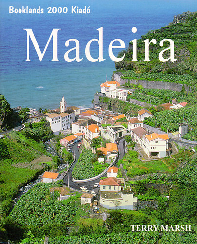 Terry Marsh - Madeira