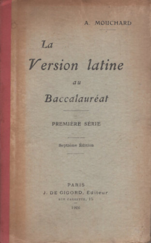 A. Mouchard - La version latine au baccalaur�at