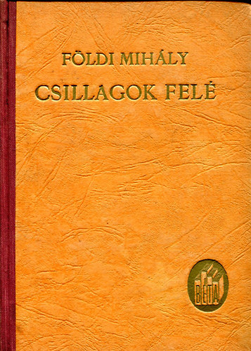 Fldi Mihly - Csillagok fel