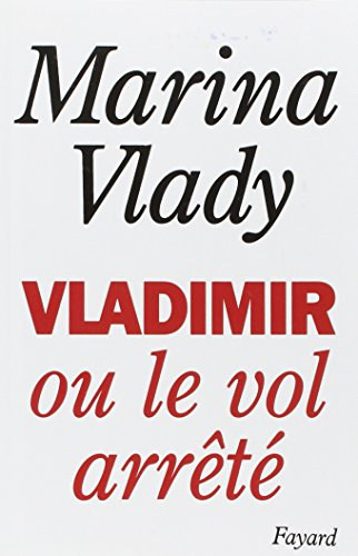 Marina Vlady - Vladimir ou le vol arret�