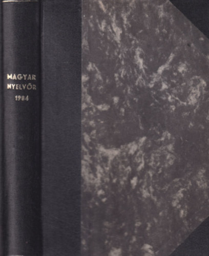 L�rincze Lajos  (szerk.) - Magyar nyelv�r - 108.�vfolyam - 1984 teljes