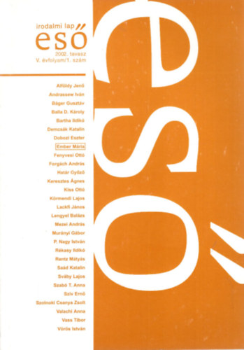 P. Nagy István - Eső irodalmi lap 2002. tavasz V. évfolyam 1. szám
