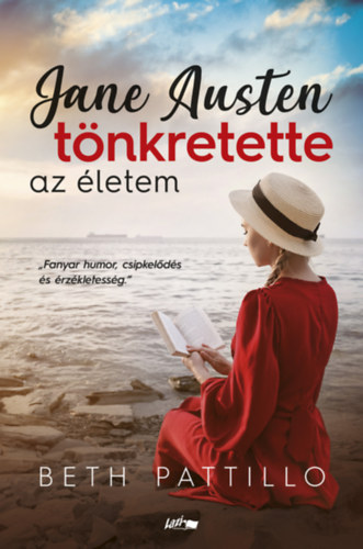 Beth Pattillo - Jane Austen tnkretette az letem