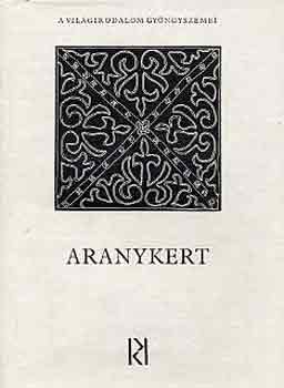 K�pes G�za  (szerk.) - Aranykert