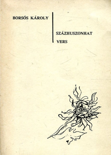 Bors�s K�roly - Sz�zh�szonhat vers