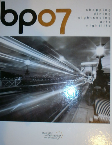 N�meth Katalin  (szerk.) - Bp07 The Luxury face of Budapest