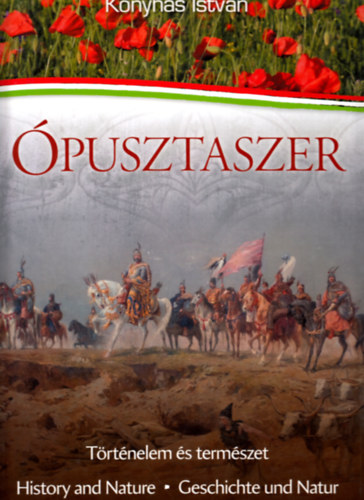 Konyhás István - Ópusztaszer - Történelem és természet
