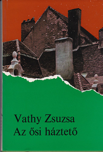 Vathy Zsuzsa - Az si hztet