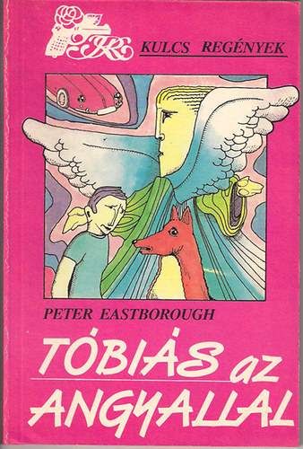 Peter Eastborough - Tbis az angyallal