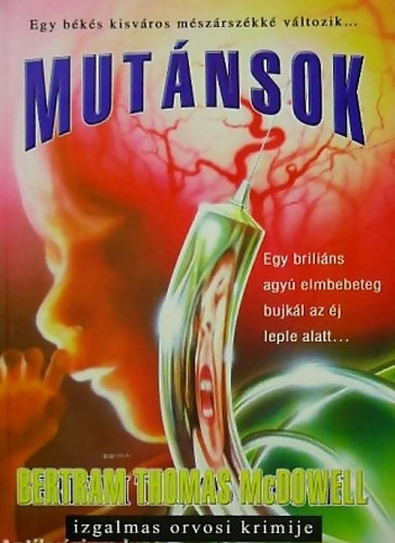 Bertram Thomas McDowell - Mutnsok