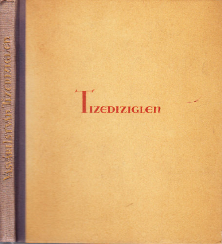 Vasv�ri Istv�n - Tized�ziglen (dedik�lt)