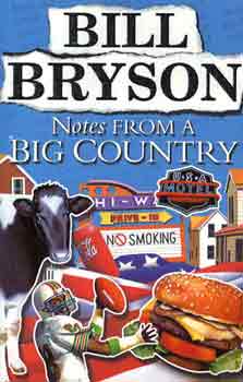 Bill Bryson - Notes from a big country