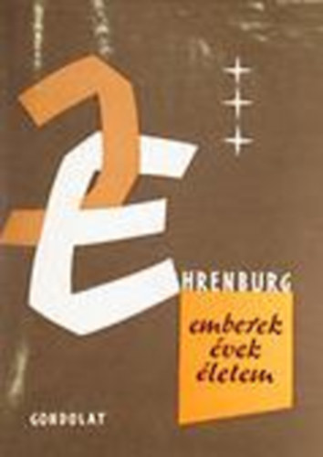 Ilja Ehrenburg - Emberek, vek, letem III. ktet