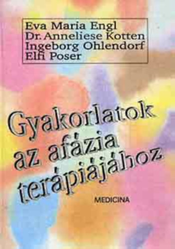 engl eva maria - gyakorlatok az afázia terápiájához