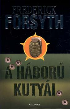 Frederick Forsyth - A h�bor� kuty�i