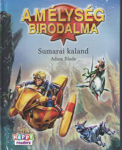 Adam Blade - A m�lys�g birodalma - Sumarai kaland