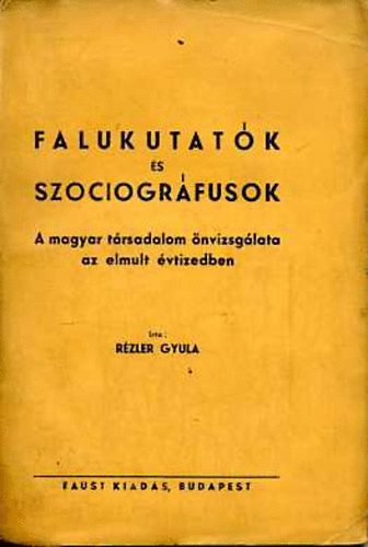 Rzler Gyula - Falukutatk s szociogrfusok