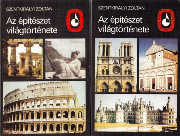 Szentkir�lyi Zolt�n - Az �p�t�szet vil�gt�rt�nete I-II.