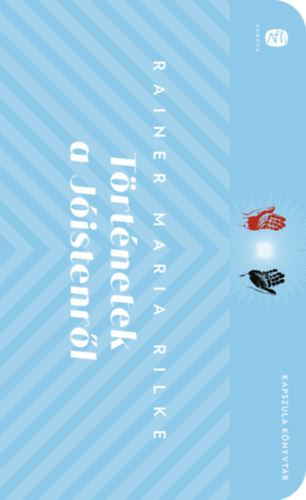 Rainer Maria Rilke - T�rt�netek a J�istenr�l