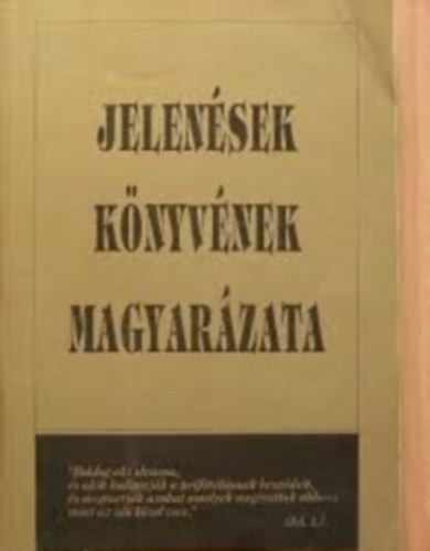 Jelen�sek k�nyv�nek magyar�zata