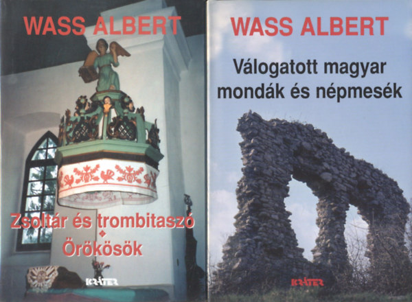 Wass Albert - Zsolt�r �s trombitasz� - �r�k�s�k + V�logatott magyar mond�k �s n�pmes�k (2 m�)