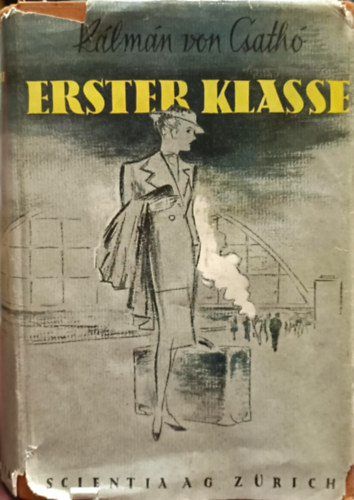 K�lm�n von Csath� - Erster Klasse
