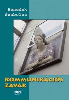 Benedek Szabolcs - Kommunikcis zavar