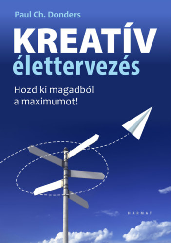 Paul Donders - Kreatív élettervezés