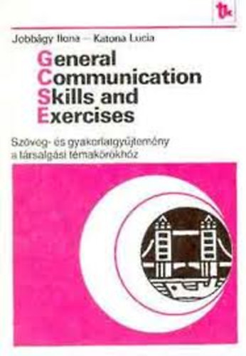 Jobbágy Ilona; Katona Lucia - General communication skill and execises