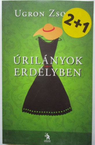 Ugron Zsolna - rilnyok Erdlyben