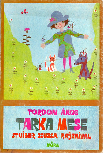 Tordon Ákos - Tarka mese