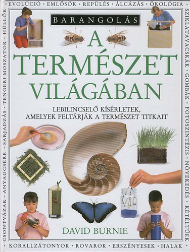 David Burnie - Barangol�s a term�szet vil�g�ban