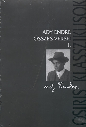 Ady Endre - Ady Endre �sszes versei I-II.