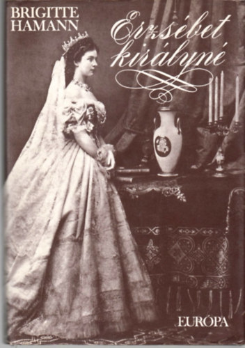 Brigitte Hamann - Erzsbet kirlyn