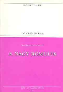 Friedrich D�rrematt - A nagy Romulus (populart)