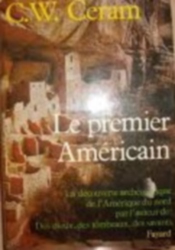 C.W. Ceram - Le premier Américain