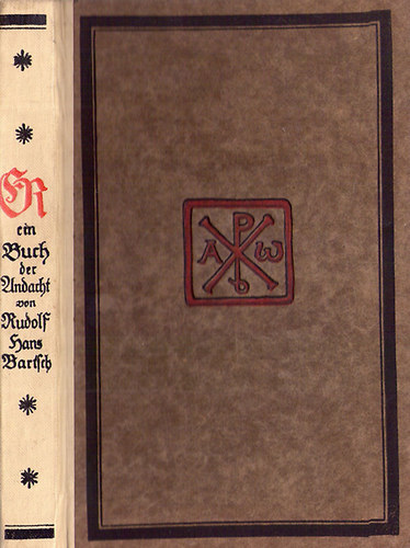 Rudolf Hans Bartsch - Ein Buch der Andacht