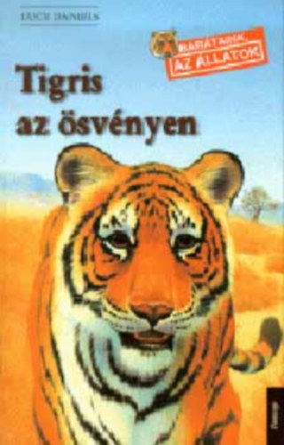 Lucy Daniels - Tigris az svnyen - Bartaink az llatok (7)