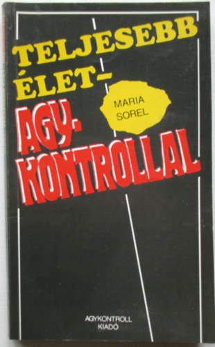 Maria Sorel - Teljesebb �let-agykontrollal