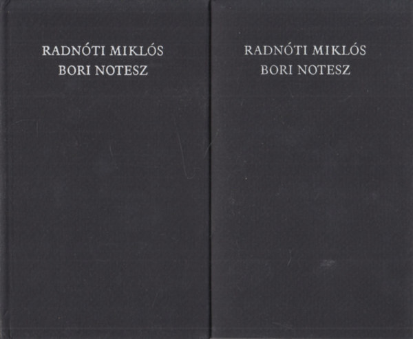 Radnti Mikls - Bori notesz I-II.