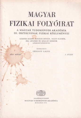 Jnossy Lajos - Magyar Fizikai Folyirat - A Magyar Tudomnyos Akadmia III. osztlynak fizikai kzlemnyei - XXII. ktet 2. fzet