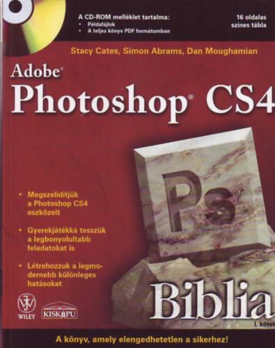 Stacy; Abrams, Simon; Moughamian, Dan Cates - Adobe Photoshop CS4 Biblia