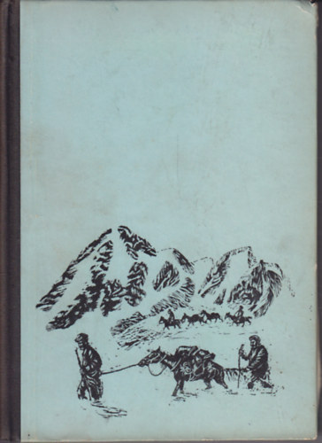 Baktay Ervin - A messzes�gek v�ndora - K�r�si Csoma S�ndor reg�nyes �letrajza