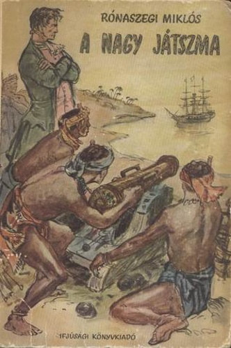 R�naszegi Mikl�s - A nagy j�tszma