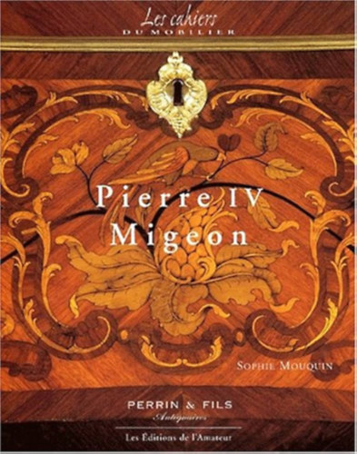 Sophie Mouquin - Pierre IV Migeon, 1696-1758