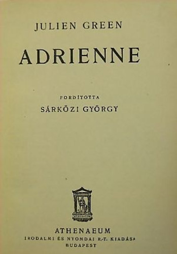 Julien Green - Adrienne Mesurat
