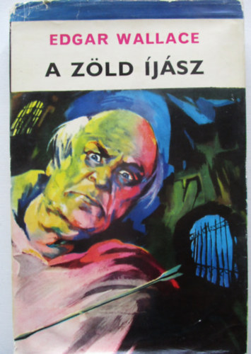 Edgar Wallace - A z�ld �j�sz