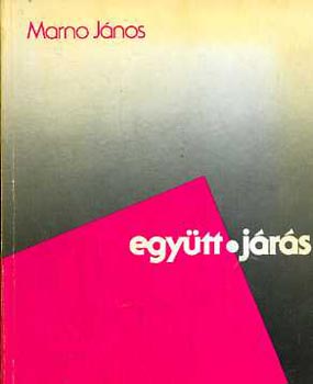 Marno János - Együtt - Járás